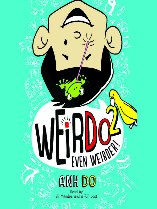 Title details for Even Weirder! (WeirDo #2) by Anh Do - Available